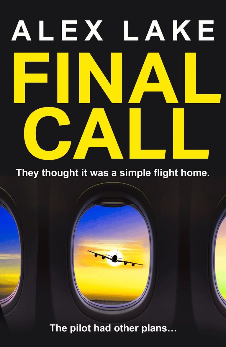 Alex Lake - Final Call, E-bok