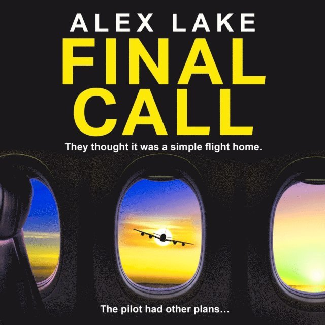 Alex Lake - Final Call, Ljudbok