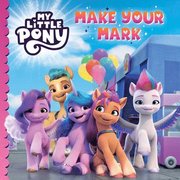 My Little Pony: Make Your Mark