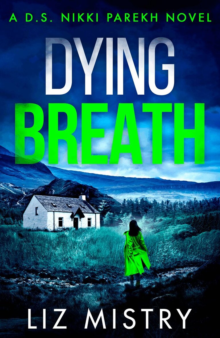 Liz Mistry - Dying Breath, E-bok