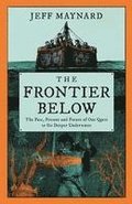 The Frontier Below