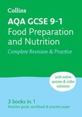 AQA GCSE 9-1 Food Preparation &; Nutrition Complete Revision &; Practice