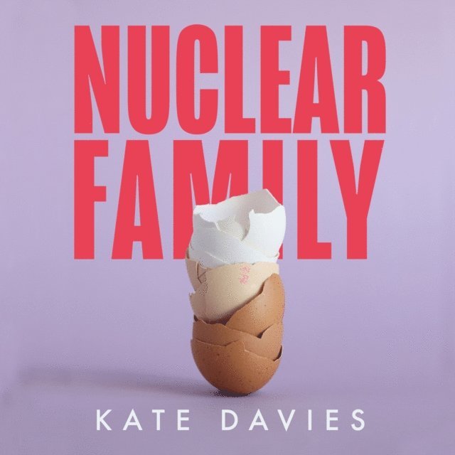 Kate Davies - Nuclear Family, Ljudbok