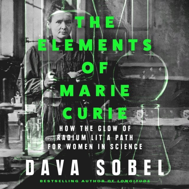 Dava Sobel - Elements of Marie Curie, Ljudbok