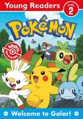 Pokmon Young Readers: Welcome to Galar