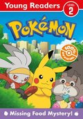 Pokmon Young Readers: Missing Food Mystery