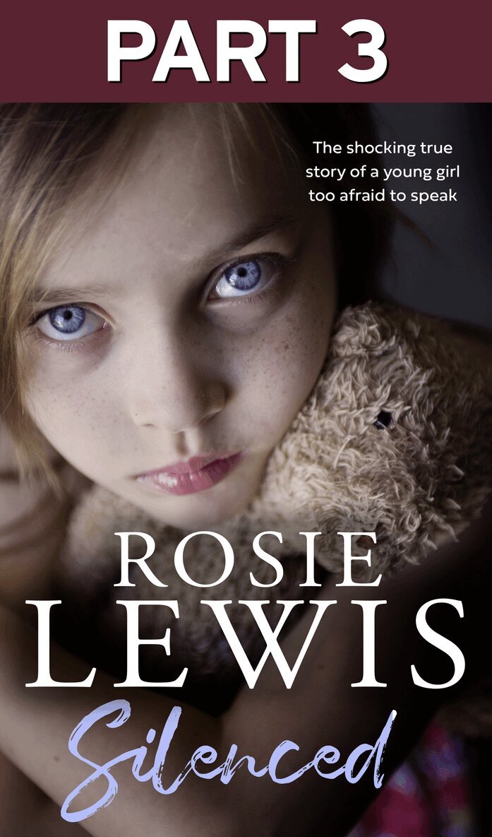 Rosie Lewis - Silenced: Part 3 of 3, E-bok