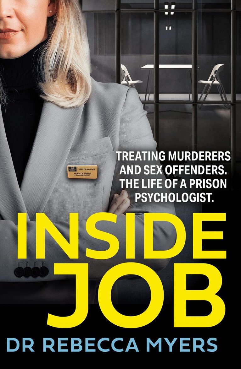 Dr Rebecca Myers - Inside Job, E-bok