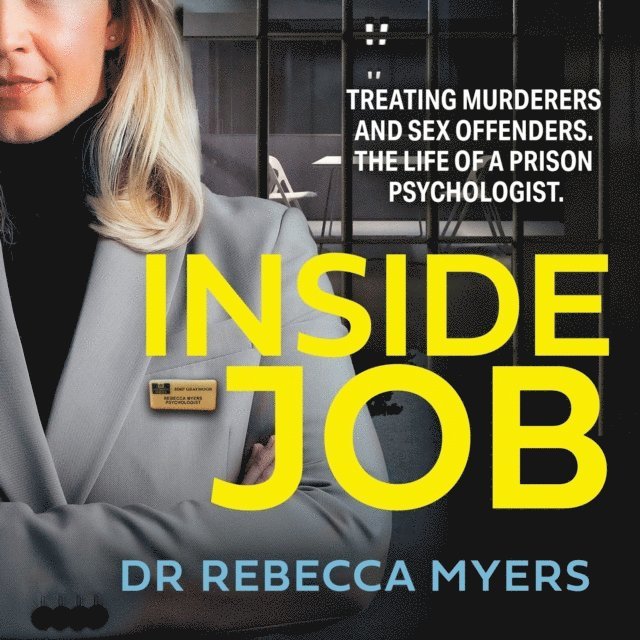 Dr Rebecca Myers - Inside Job, Ljudbok