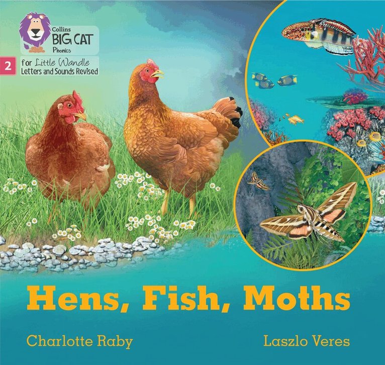 Charlotte Raby - Hens, Fish, Moths, Häftad