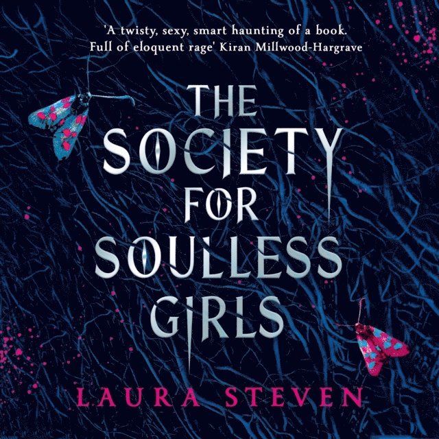 Laura Steven - Society for Soulless Girls, Ljudbok