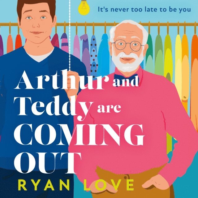 Ryan Love - Arthur and Teddy Are Coming Out, Ljudbok