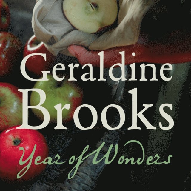 Geraldine Brooks - Year of Wonders, Ljudbok