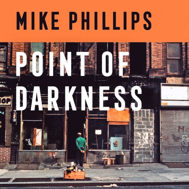 Mike Phillips - Point of Darkness, Ljudbok