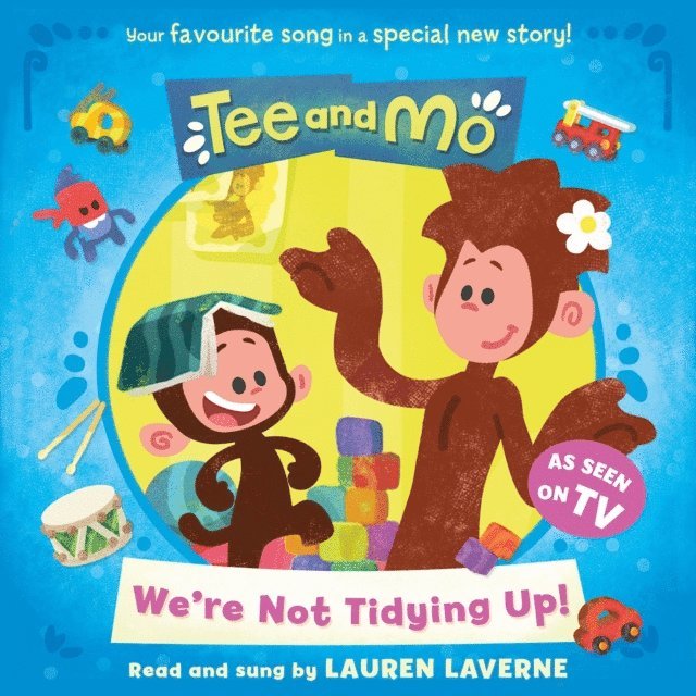 HarperCollins Children's Books - Tee and Mo: We're Not Tidying Up, Ljudbok