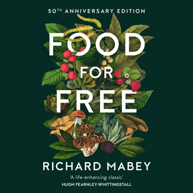 Richard Mabey - Food for Free, Ljudbok
