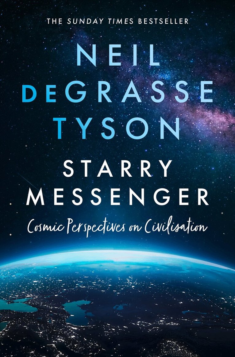 Neil deGrasse Tyson - Starry Messenger, E-bok