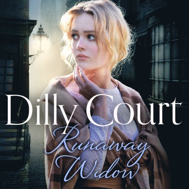 Dilly Court - Runaway Widow, Ljudbok