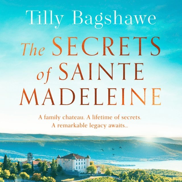 Tilly Bagshawe - Secrets of Sainte Madeleine, Ljudbok