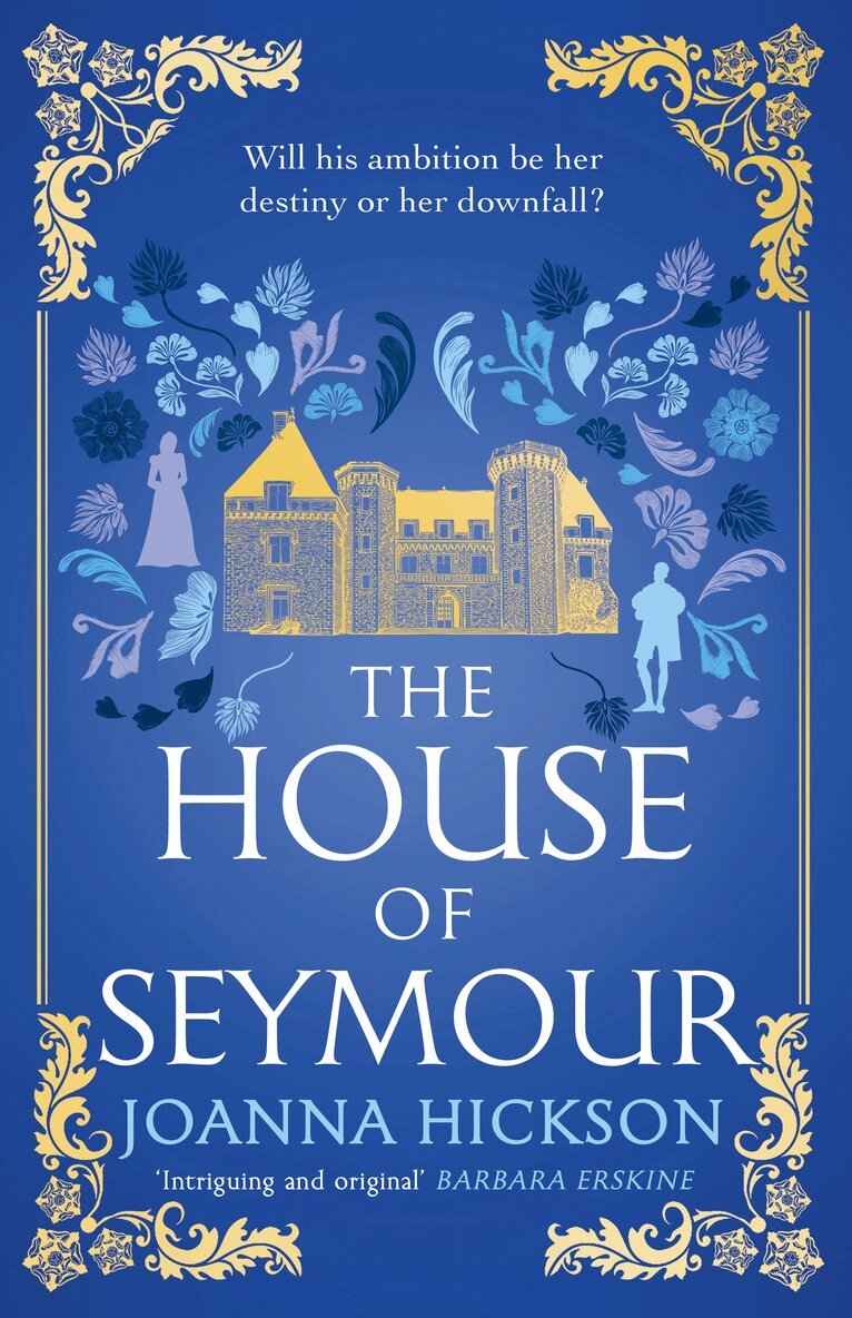 Joanna Hickson - House of Seymour, Häftad