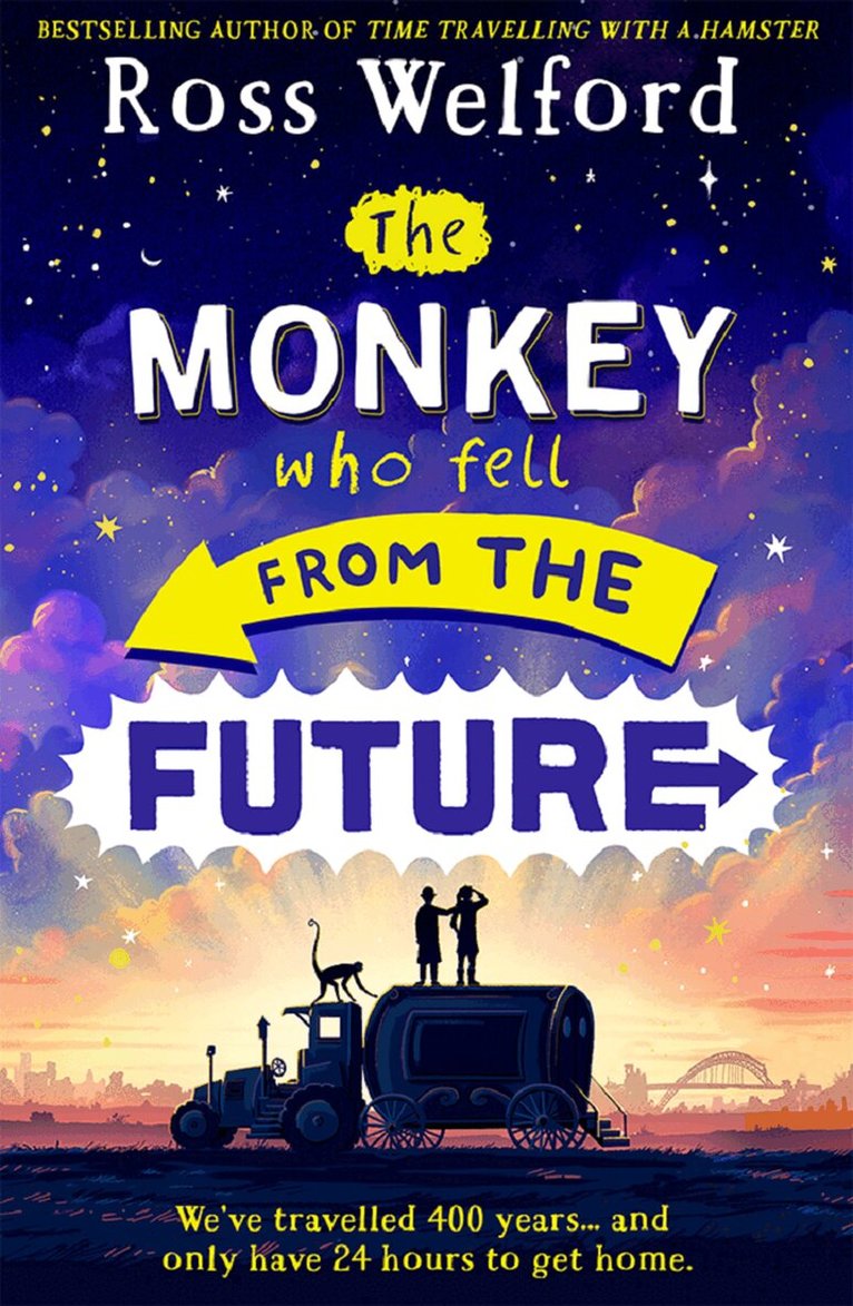 Ross Welford - Monkey Who Fell From The Future, E-bok