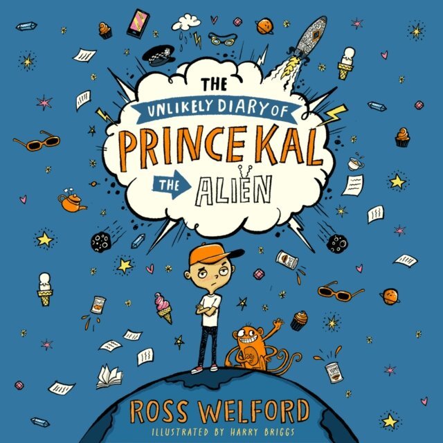 Ross Welford - Unlikely Diary of Prince Kal the Alien, Ljudbok