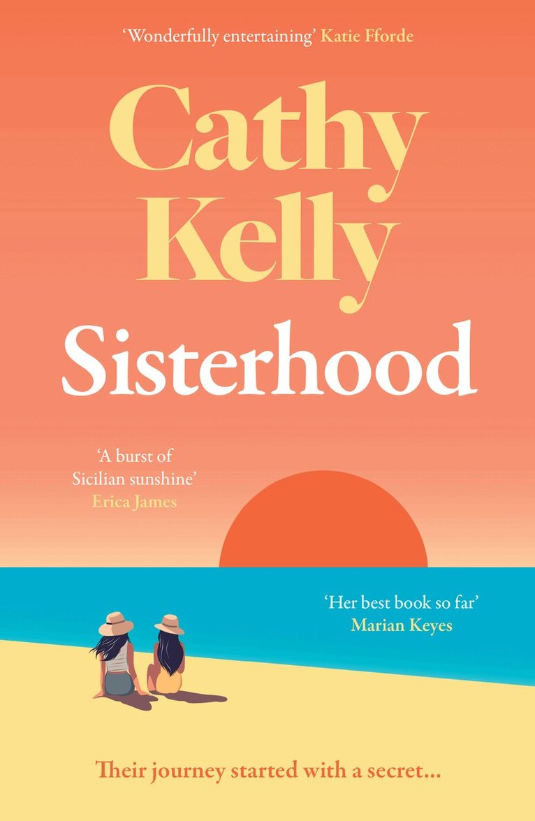 Cathy Kelly - Sisterhood, E-bok