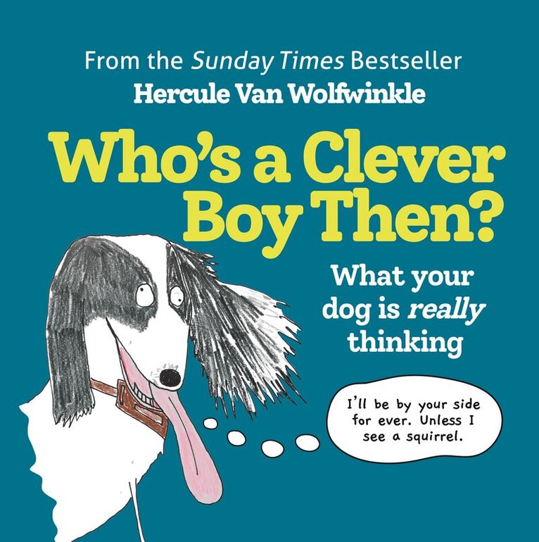 Who’s a Clever Boy, Then?