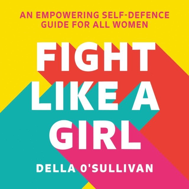 Della O'Sullivan - Fight Like a Girl, Ljudbok