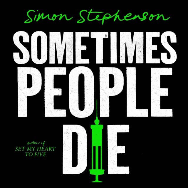 Simon Stephenson - Sometimes People Die, Ljudbok