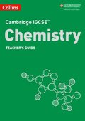 Cambridge IGCSE(TM) Chemistry Teacher's Guide (Collins Cambridge IGCSE(TM))