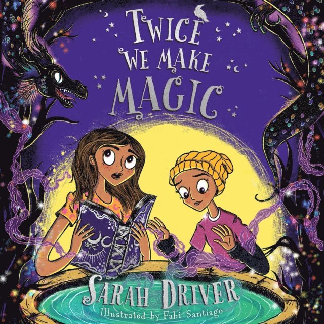 Sarah Driver - Twice We Make Magic, Ljudbok