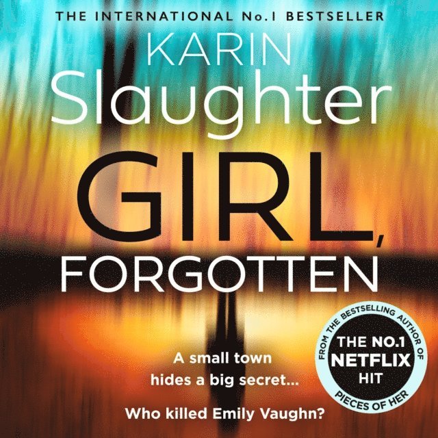 Karin Slaughter - Girl, Forgotten, Ljudbok