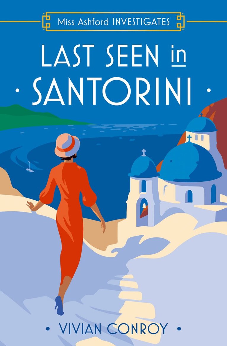 Vivian Conroy - Last Seen in Santorini, E-bok