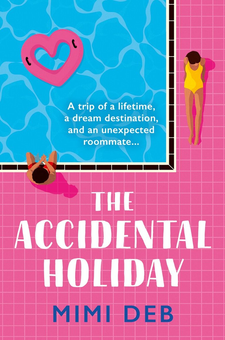 Mimi Deb - Accidental Holiday, Häftad