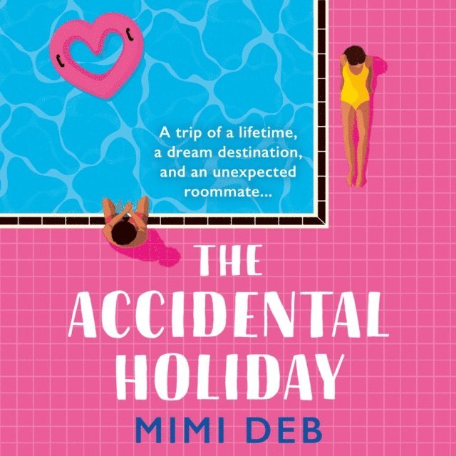 Mimi Deb - Accidental Holiday, Ljudbok