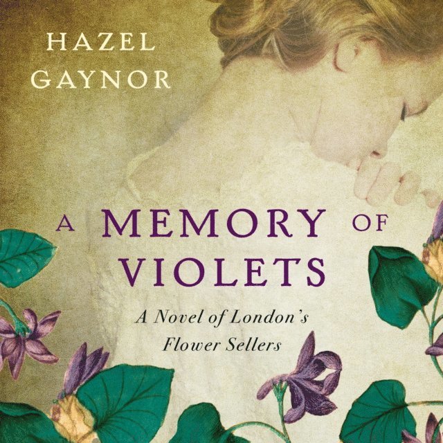 Hazel Gaynor - Memory of Violets, Ljudbok