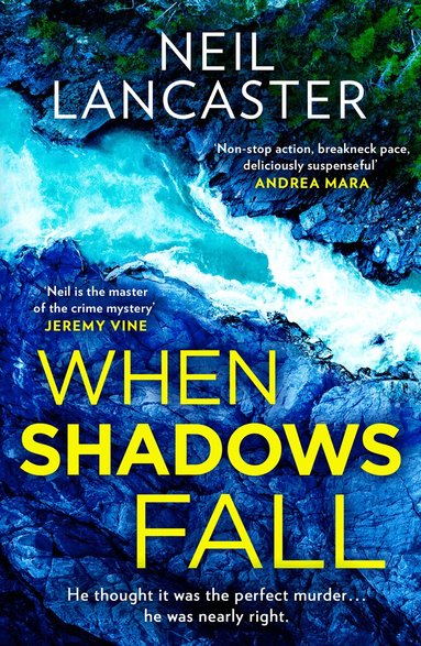 Neil Lancaster - When Shadows Fall, Häftad