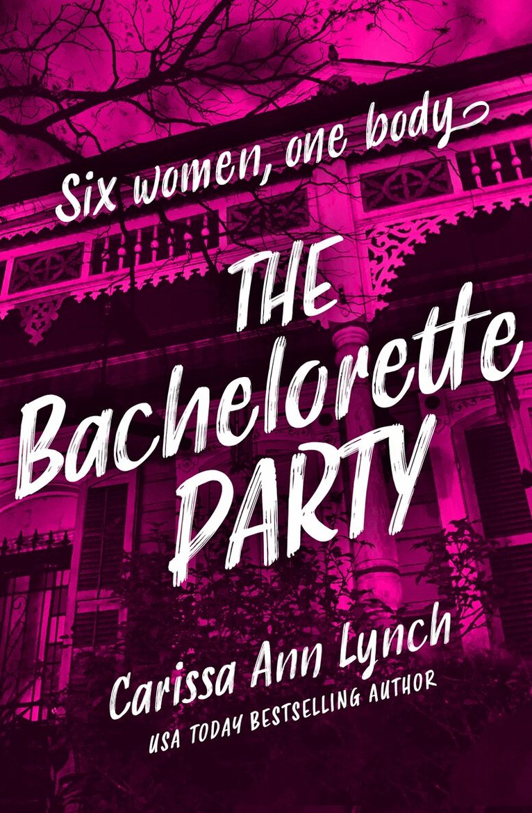 Carissa Ann Lynch - Bachelorette Party, E-bok