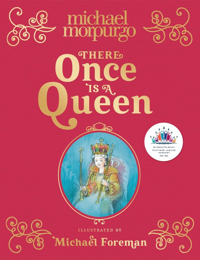 Michael Morpurgo - There Once is a Queen, E-bok