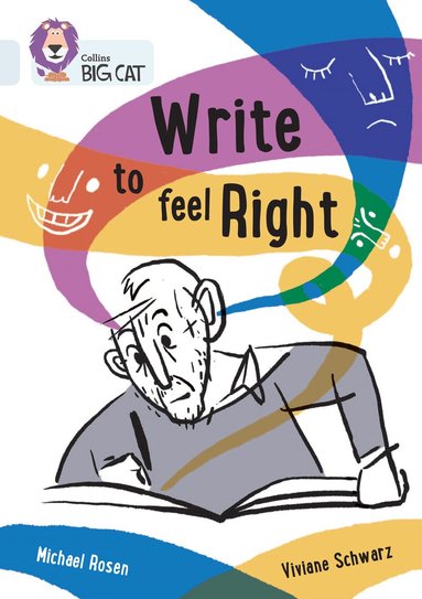 Michael Rosen - Write to Feel Right, Häftad