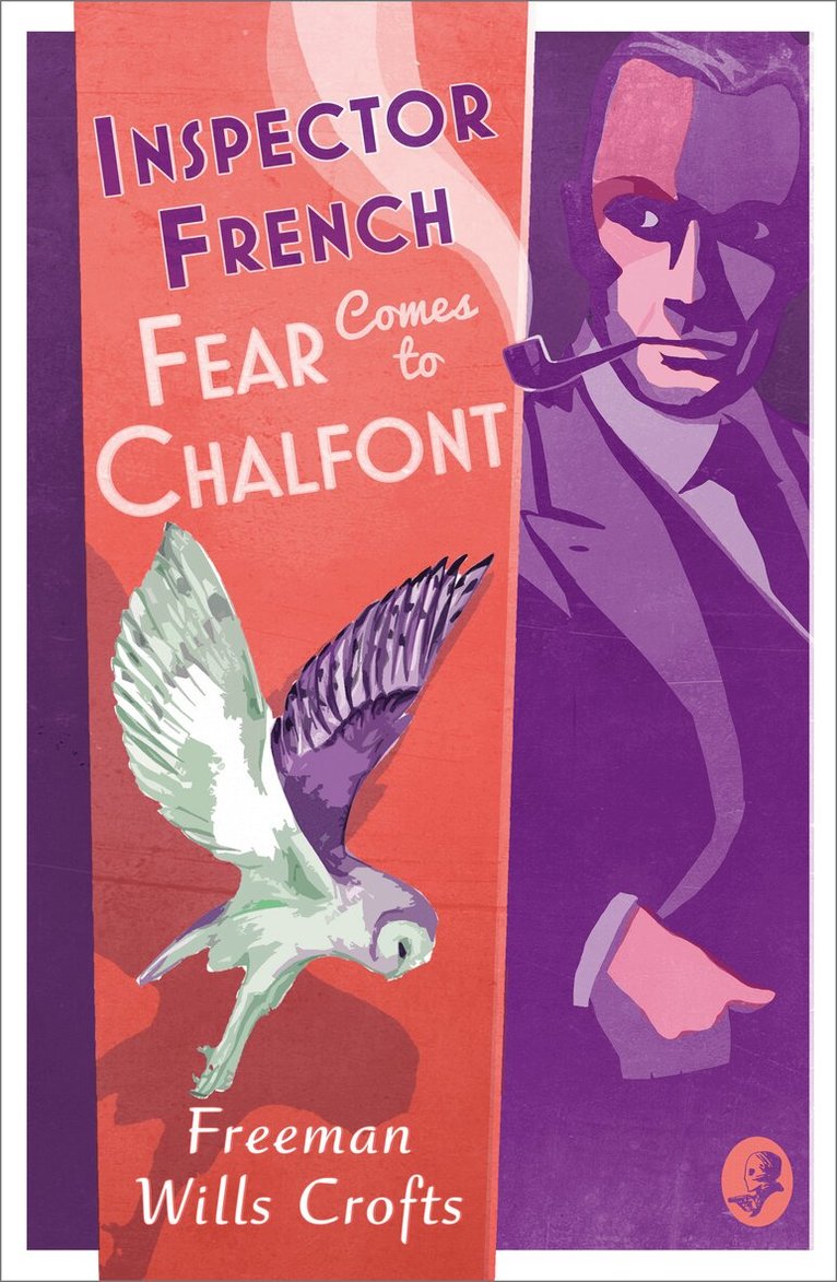 Freeman Wills Crofts - Inspector French: Fear Comes to Chalfont, E-bok