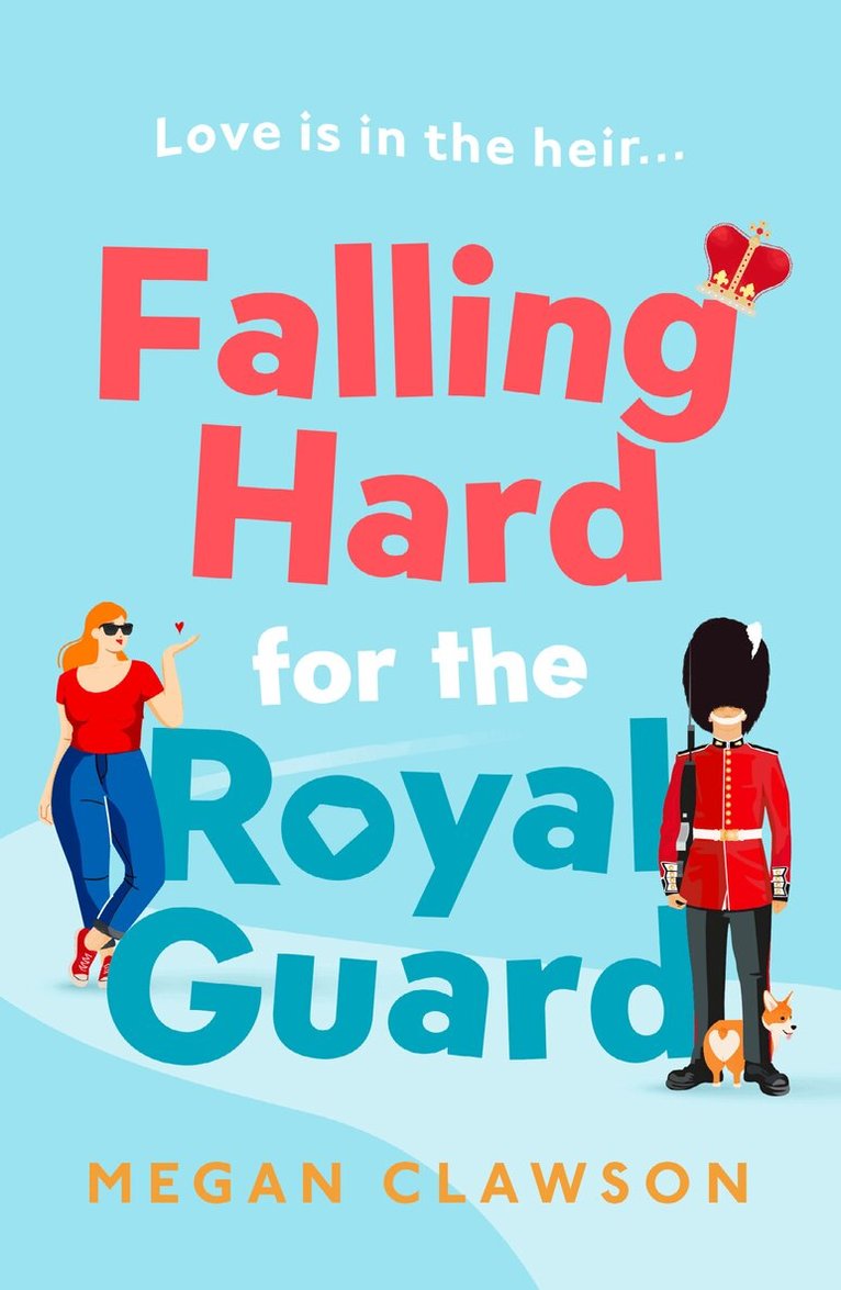 Megan Clawson - Falling Hard for the Royal Guard, Häftad