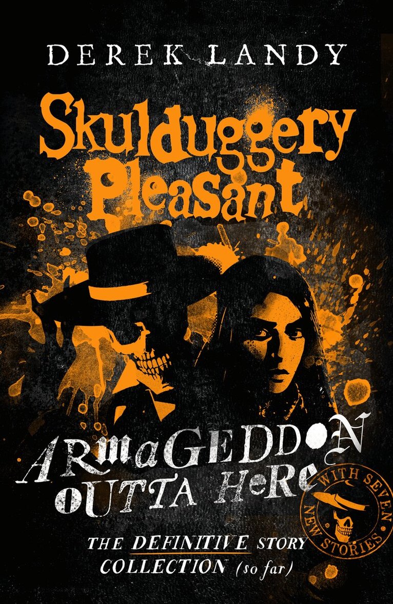 Derek Landy - Armageddon Outta Here – The World of Skulduggery Pleasant, E-bok