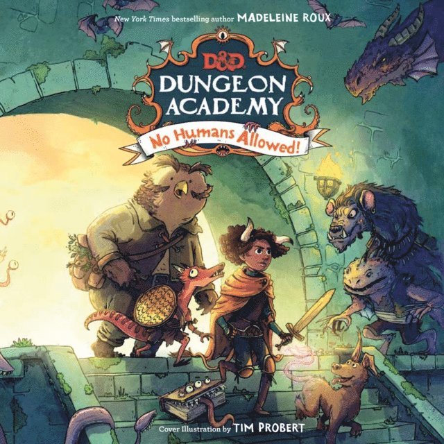 Madeleine Roux - Dungeons & Dragons: Dungeon Academy: No Humans Allowed!, Ljudbok
