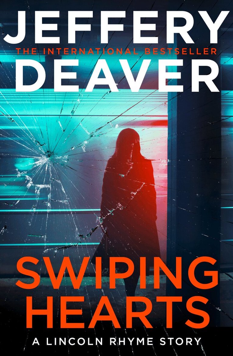 Jeffery Deaver - Swiping Hearts, E-bok