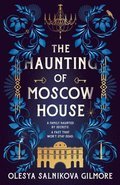 Haunting of Moscow House