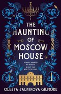 Haunting of Moscow House