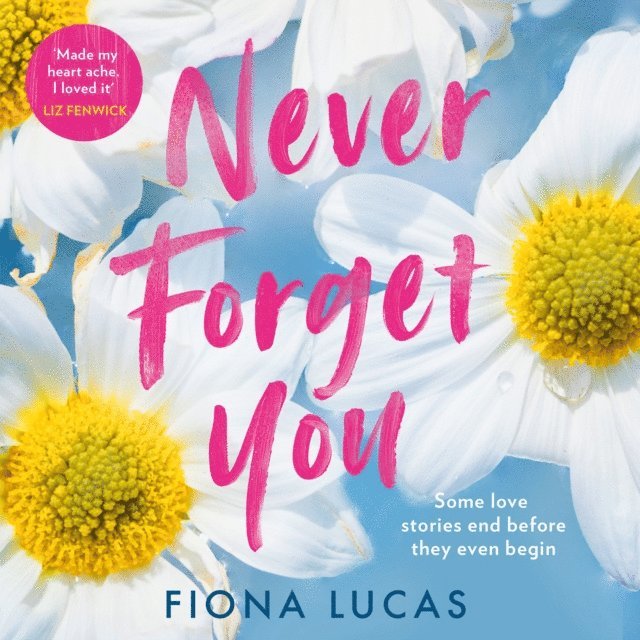 Fiona Lucas - Never Forget You, Ljudbok