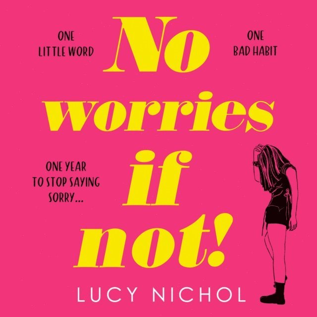 Lucy Nichol - No Worries If Not!, Ljudbok